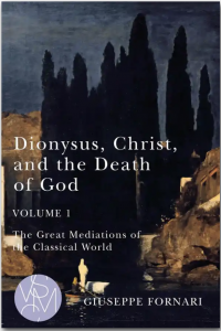 Dionysus, Christ and the Death of God